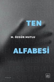 Ten Alfabesi - M. Özgür Mutlu PDF İndir