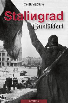 Stalingrad Günlükleri - Ömer Yıldırım PDF İndir