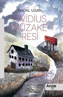Ovidius Müzakeresi - Dadal Ugan
