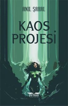 Kaos Projesi - Anıl Şahal PDF İndir
