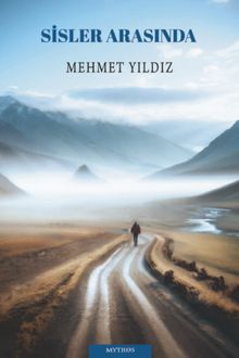 Sisler Arasında - (Mursalli) Mehmet Yıldız PDF İndir