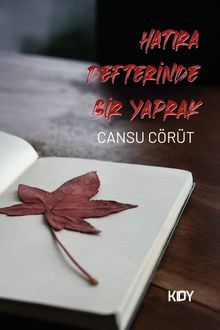 Hatıra Defterinde Bir Yaprak - Cansu Cörüt PDF İndir