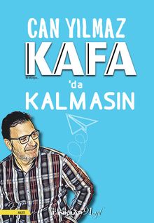 Kafa'da Kalmasın - Can Yılmaz PDF İndir