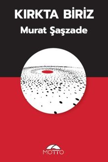 Kırkta Biriz - Murat Şaşzade