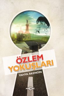 Özlem Yokuşları - Yahya Akengin PDF İndir