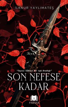 Son Nefese Kadar - İlknur Yaylımateş PDF İndir