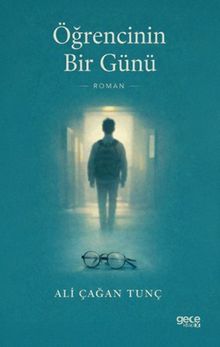 Öğrencinin Bir Günü - Ali Çağan Tunç PDF İndir