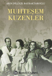 Muhteşem Kuzenler - Arın Dilligil Bayraktaroğlu PDF İndir
