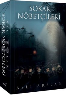 Sokak Nöbetçileri 2 - Aslı Arslan PDF İndir