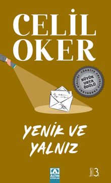 Yenik ve Yalnız - Celil Oker PDF İndir