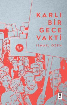 Karlı Bir Gece Vakti - İsmail Özen PDF İndir
