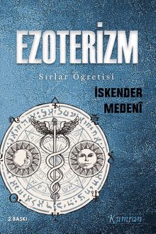 Ezoterizm  Sırlar Öğretisi - İskender Medeni PDF İndir