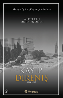 Kayıp Direniş Direnişin Kayıp Anlatısı - Alptekin Dursunoğlu PDF İndir