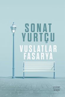 Vuslatlar Fasarya - Sonat Yurtçu PDF İndir