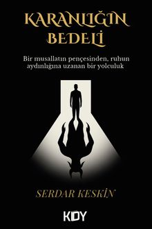 Karanlığın Bedeli - Serdar Keskin PDF İndir