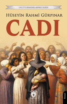 Cadı - Hüseyin Rahmi Gürpınar PDF İndir