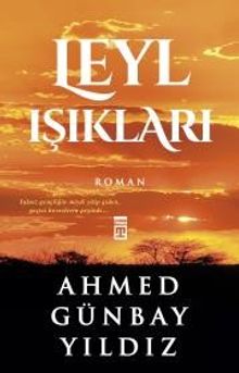 Leyl Işıkları - Ahmed Günbay Yıldız PDF İndir