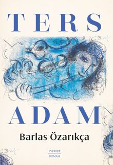 Ters Adam - Barlas Özarıkça PDF İndir