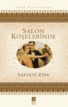 Salon Köşelerinde - Safveti Ziya PDF İndir