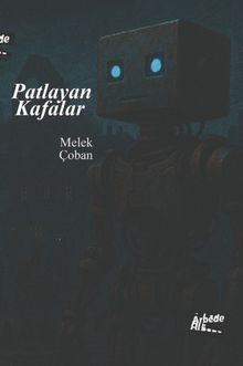 Patlayan Kafalar - Melek Çoban PDF İndir