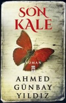 Son Kale - Ahmed Günbay Yıldız PDF İndir