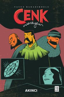 Cenk Hikayeleri / Akıncı - Yavuz Bahadıroğlu PDF İndir