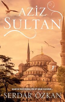 Aziz Sultan - Serdar Özkan PDF İndir