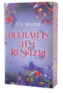 Delilah'ın Tüm Renkleri - T. Y. Mazer PDF İndir