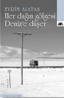 Her Dağın Gölgesi Deniz'e Düşer PDF İndir