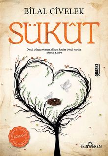 Sükut - Bilal Civelek