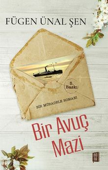 Bir Avuç Mazi - Fügen Ünal Şen