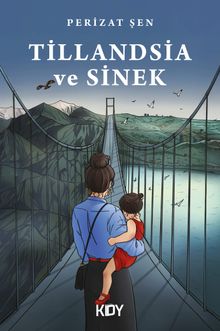 Tillandsia ve Sinek - Perizat Şen PDF İndir