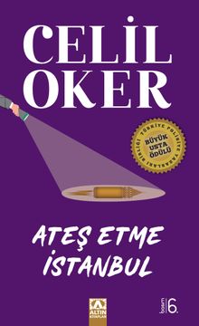 Ateş Etme İstanbul - Celil Oker PDF İndir
