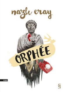 Orphee - Nazlı Eray PDF İndir