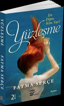 Yüzleşme  En Dipte Kim Var? - Fatma Serçe PDF İndir