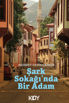 Şark Sokağı'nda Bir Adam - Mehmet Fatih Çapkur PDF İndir