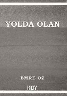 Yolda Olan - Emre Öz PDF İndir