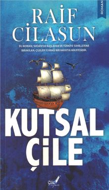 Kutsal Çile - Raif Cilasun PDF İndir