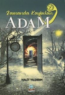 Zamanda Kaybolan Adam - Halit Yıldırım PDF İndir