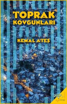 Toprak Kovgunları - Kemal Ateş