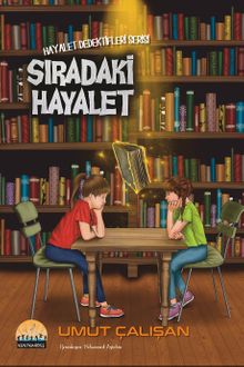 Sıradaki Hayalet  Hayalet Dedektifleri Serisi - Umut Çalışan PDF İndir