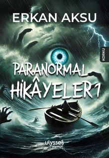 Paranormal Hikayeler 1 - Erkan Aksu PDF İndir