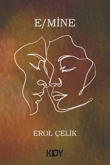E / Mine - Erol  Çelik PDF İndir