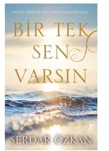 Bir Tek Sen Varsın - Serdar Özkan PDF İndir
