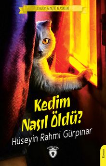 Kedim Nasıl Öldü? - Hüseyin Rahmi Gürpınar PDF İndir