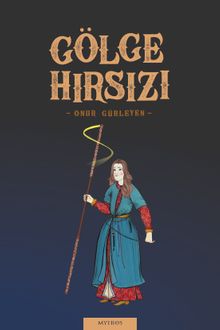 Gölge Hırsızı - Onur Gürleyen PDF İndir