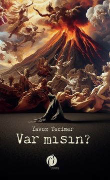Var Mısın ? - Yavuz Tecimer PDF İndir