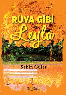 Rüya Gibi Leyla - Şahin Güler PDF İndir