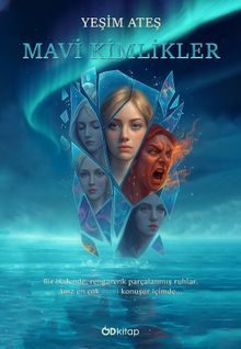Mavi Kimlikler - Yeşim Ateş PDF İndir