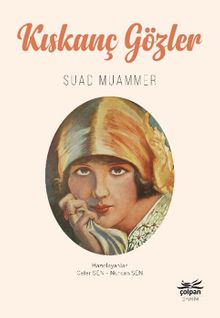 Kıskanç Gözler - Suad Muammer PDF İndir